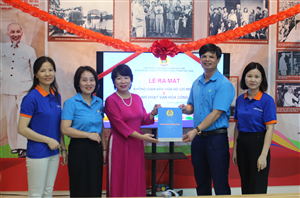 Khai trương điểm sinh hoạt Công đoàn và Không gian Văn hóa Hồ Chí Minh